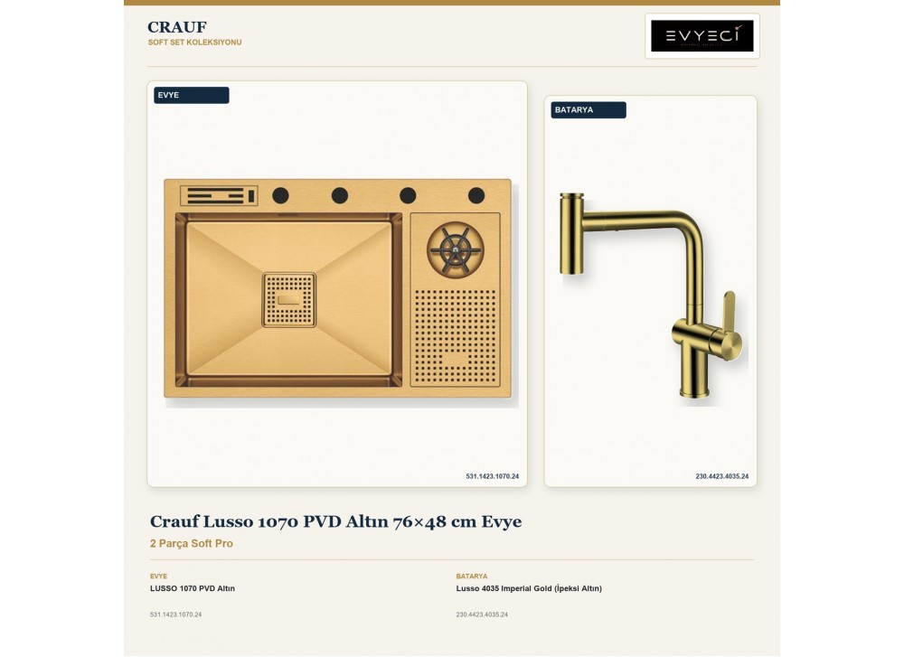 Crauf Lusso 1070 PVD Altın 76×48 cm Evye + Lusso 4035 Imperial Gold (İpeksi Altın) Batarya | 2 Parça Soft Pro