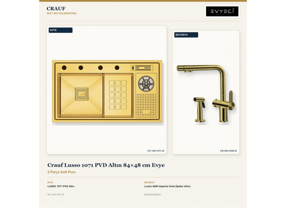 Crauf Lusso 1071 PVD Altın 84×48 cm Evye + Lusso 4040 Imperial Gold (İpeksi Altın) Batarya | 2 Parça Soft Pure