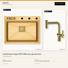 Crauf Lusso 6391 PVD Altın 64×49 cm Evye + Lusso 4035 Imperial Gold (İpeksi Altın) Batarya | 2 Parça Soft Pro