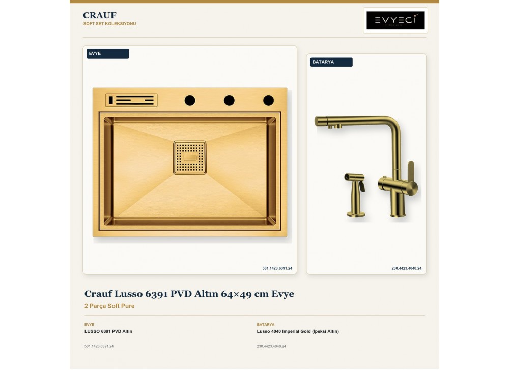 Crauf Lusso 6391 PVD Altın 64×49 cm Evye + Lusso 4040 Imperial Gold (İpeksi Altın) Batarya | 2 Parça Soft Pure Crauf Lusso 6391 PVD Altın 64×49 cm Evye + Lusso 4040 Imperial Gold (İpeksi Altın) Batarya | 2 Parça Soft Pure