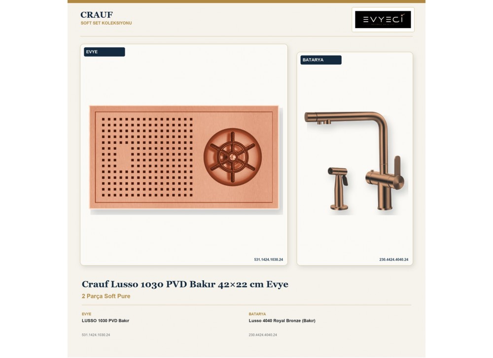 Crauf Lusso 1030 PVD Bakır 42×22 cm Evye + Lusso 4040 Royal Bronze (Bakır) Batarya | 2 Parça Soft Pure Crauf Lusso 1030 PVD Bakır 42×22 cm Evye + Lusso 4040 Royal Bronze (Bakır) Batarya | 2 Parça Soft Pure