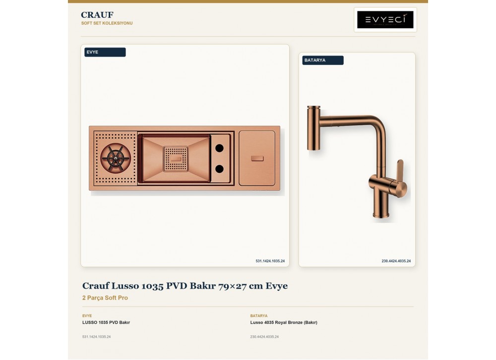 Crauf Lusso 1035 PVD Bakır 79×27 cm Evye + Lusso 4035 Royal Bronze (Bakır) Batarya | 2 Parça Soft Pro Crauf Lusso 1035 PVD Bakır 79×27 cm Evye + Lusso 4035 Royal Bronze (Bakır) Batarya | 2 Parça Soft Pro