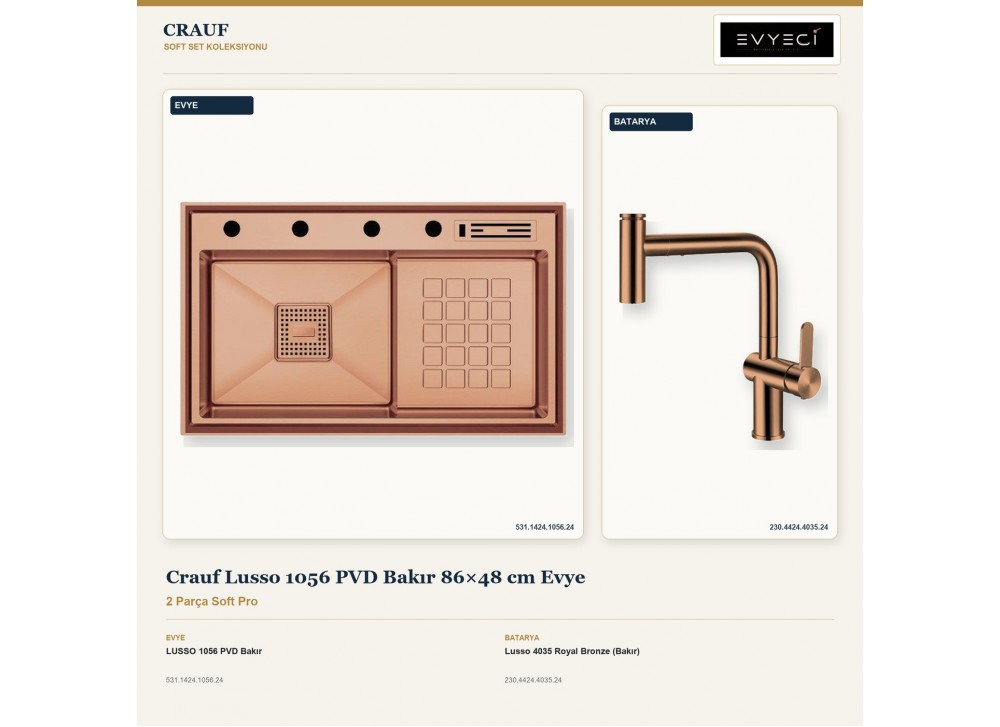 Crauf Lusso 1056 PVD Bakır 86×48 cm Evye + Lusso 4035 Royal Bronze (Bakır) Batarya | 2 Parça Soft Pro Crauf Lusso 1056 PVD Bakır 86×48 cm Evye + Lusso 4035 Royal Bronze (Bakır) Batarya | 2 Parça Soft Pro