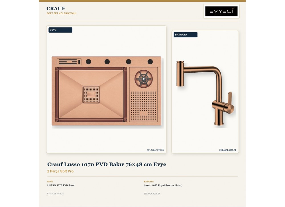 Crauf Lusso 1070 PVD Bakır 76×48 cm Evye + Lusso 4035 Royal Bronze (Bakır) Batarya | 2 Parça Soft Pro Crauf Lusso 1070 PVD Bakır 76×48 cm Evye + Lusso 4035 Royal Bronze (Bakır) Batarya | 2 Parça Soft Pro