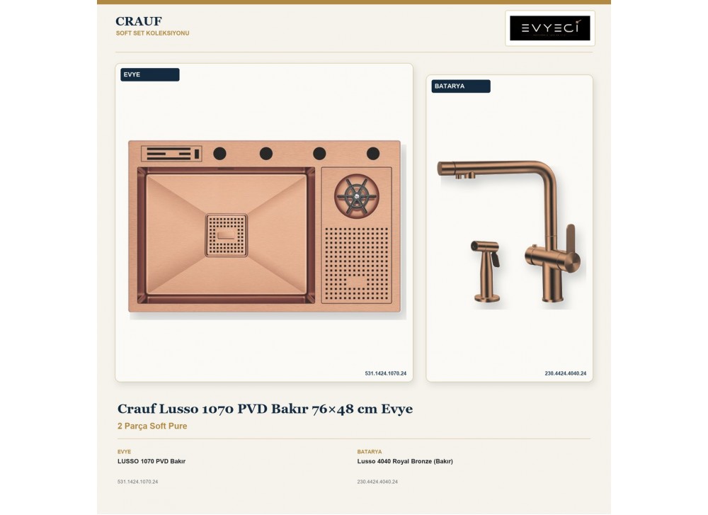 Crauf Lusso 1070 PVD Bakır 76×48 cm Evye + Lusso 4040 Royal Bronze (Bakır) Batarya | 2 Parça Soft Pure Crauf Lusso 1070 PVD Bakır 76×48 cm Evye + Lusso 4040 Royal Bronze (Bakır) Batarya | 2 Parça Soft Pure