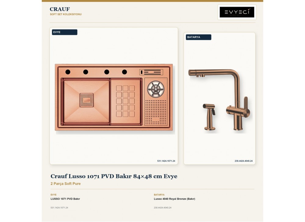 Crauf Lusso 1071 PVD Bakır 84×48 cm Evye + Lusso 4040 Royal Bronze (Bakır) Batarya | 2 Parça Soft Pure