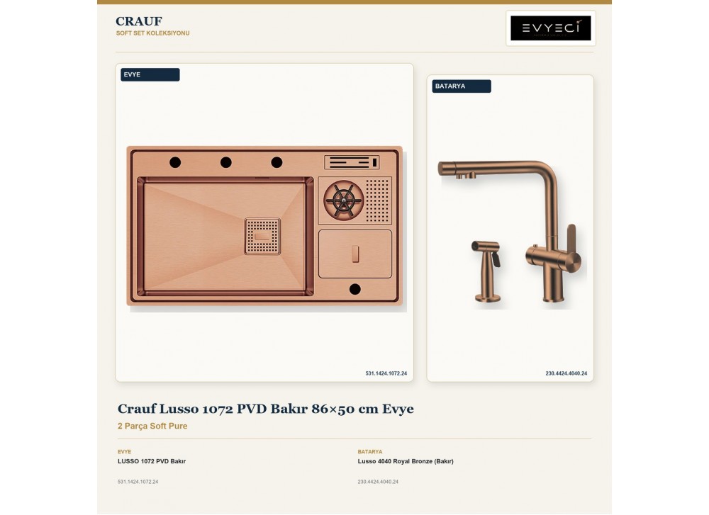 Crauf Lusso 1072 PVD Bakır 86×50 cm Evye + Lusso 4040 Royal Bronze (Bakır) Batarya | 2 Parça Soft Pure Crauf Lusso 1072 PVD Bakır 86×50 cm Evye + Lusso 4040 Royal Bronze (Bakır) Batarya | 2 Parça Soft Pure