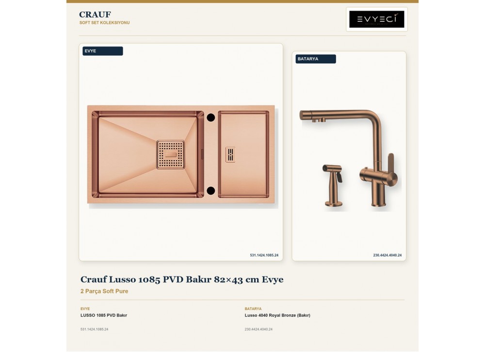 Crauf Lusso 1085 PVD Bakır 82×43 cm Evye + Lusso 4040 Royal Bronze (Bakır) Batarya | 2 Parça Soft Pure Crauf Lusso 1085 PVD Bakır 82×43 cm Evye + Lusso 4040 Royal Bronze (Bakır) Batarya | 2 Parça Soft Pure