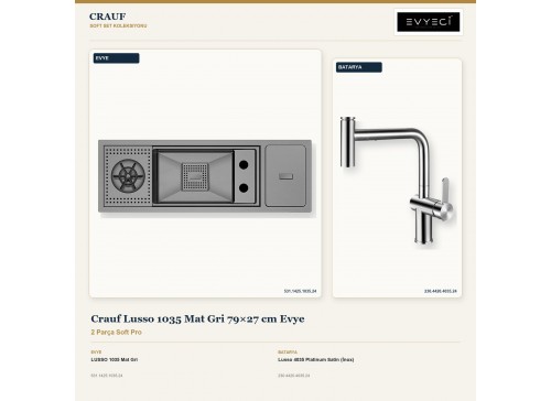 Crauf Lusso 1035 Mat Gri 79×27 cm Evye + Lusso 4035 Platinum Satin (İnox) Batarya | 2 Parça Soft Pro