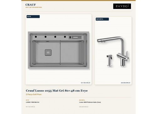 Crauf Lusso 1055 Mat Gri 80×48 cm Evye + Lusso 4040 Platinum Satin (İnox) Batarya | 2 Parça Soft Pure