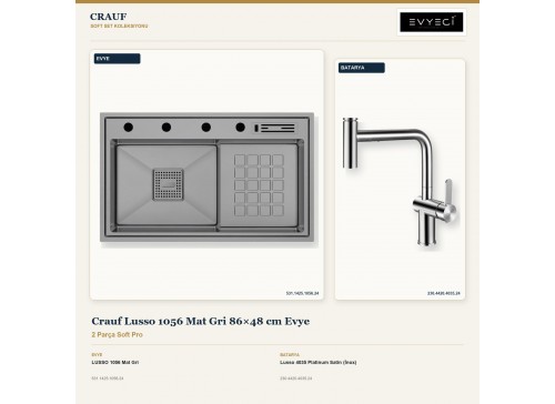 Crauf Lusso 1056 Mat Gri 86×48 cm Evye + Lusso 4035 Platinum Satin (İnox) Batarya | 2 Parça Soft Pro