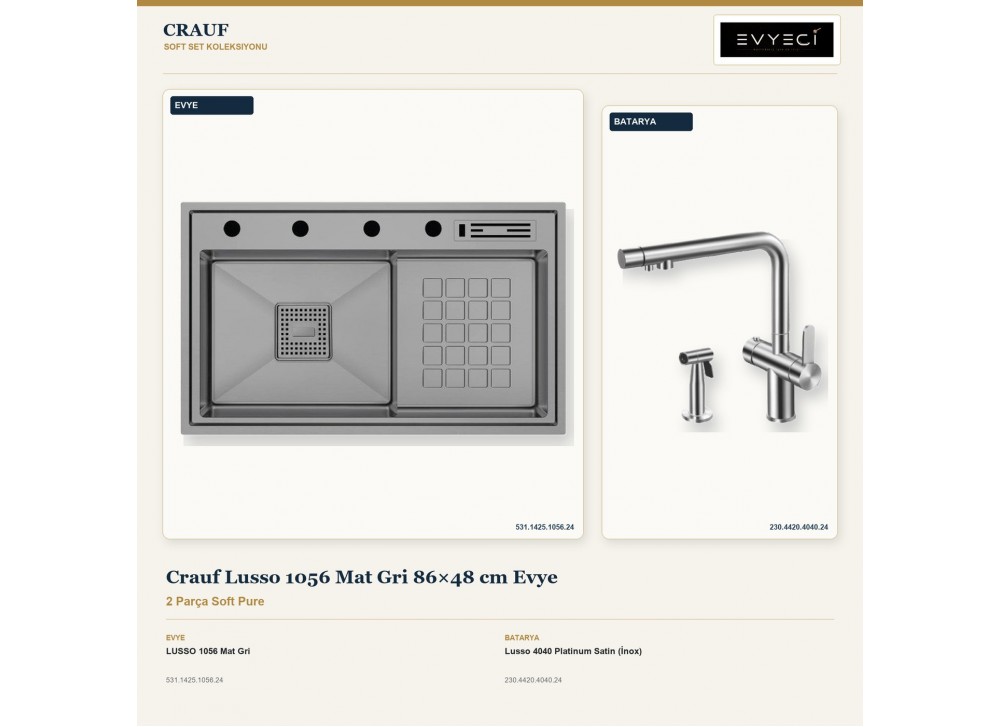 Crauf Lusso 1056 Mat Gri 86×48 cm Evye + Lusso 4040 Platinum Satin (İnox) Batarya | 2 Parça Soft Pure Crauf Lusso 1056 Mat Gri 86×48 cm Evye + Lusso 4040 Platinum Satin (İnox) Batarya | 2 Parça Soft Pure
