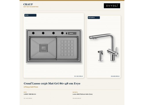 Crauf Lusso 1056 Mat Gri 86×48 cm Evye + Lusso 4040 Platinum Satin (İnox) Batarya | 2 Parça Soft Pure