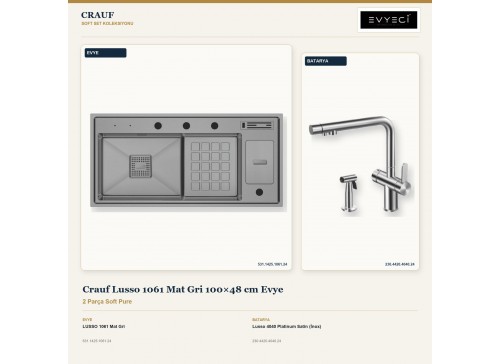 Crauf Lusso 1061 Mat Gri 100×48 cm Evye + Lusso 4040 Platinum Satin (İnox) Batarya | 2 Parça Soft Pure