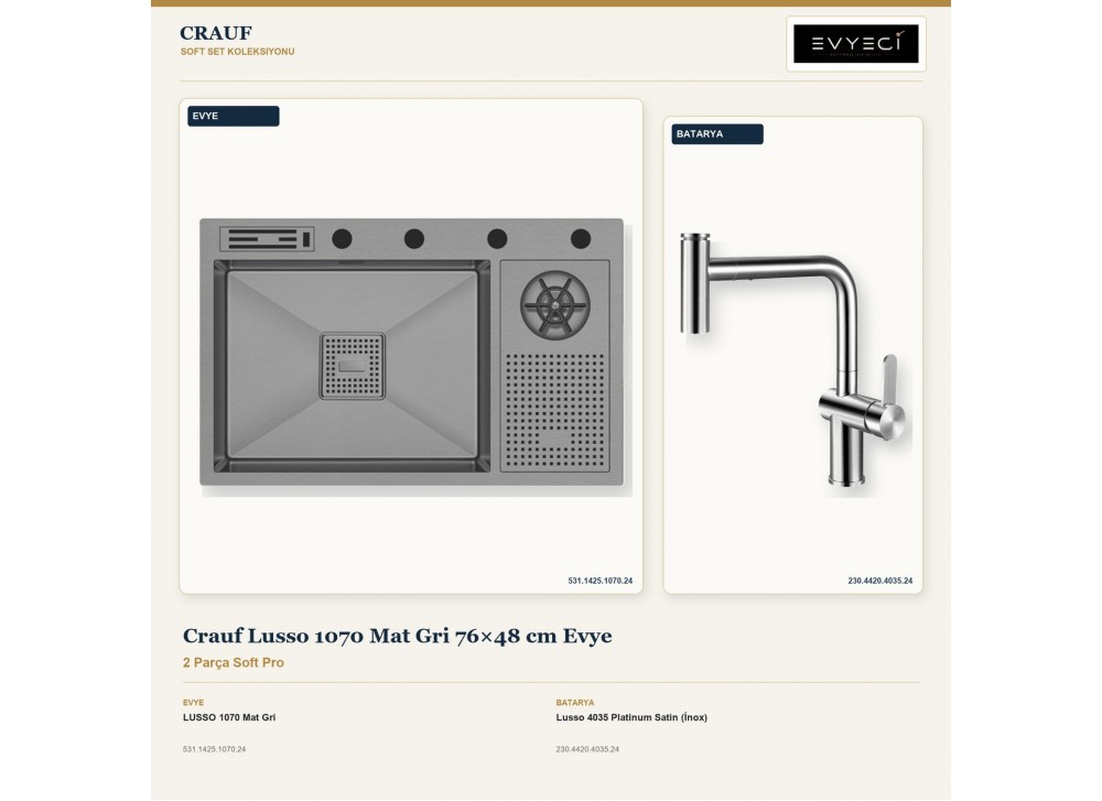 Crauf Lusso 1070 Mat Gri 76×48 cm Evye + Lusso 4035 Platinum Satin (İnox) Batarya | 2 Parça Soft Pro Crauf Lusso 1070 Mat Gri 76×48 cm Evye + Lusso 4035 Platinum Satin (İnox) Batarya | 2 Parça Soft Pro