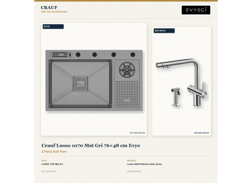 Crauf Lusso 1070 Mat Gri 76×48 cm Evye + Lusso 4040 Platinum Satin (İnox) Batarya | 2 Parça Soft Pure