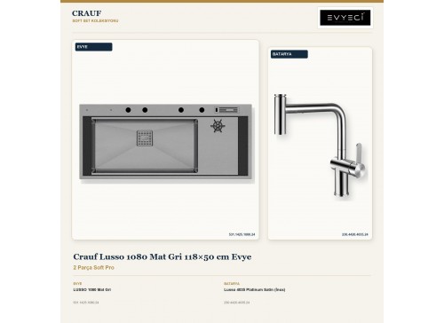 Crauf Lusso 1080 Mat Gri 118×50 cm Evye + Lusso 4035 Platinum Satin (İnox) Batarya | 2 Parça Soft Pro