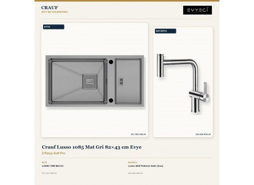 Crauf Lusso 1085 Mat Gri 82×43 cm Evye + Lusso 4035 Platinum Satin (İnox) Batarya | 2 Parça Soft Pro