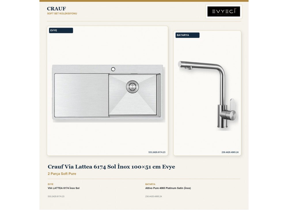 Crauf Via Lattea 6174 Sol İnox 100×51 cm Evye + Attivo Pure 4065 Platinum Satin (İnox) Batarya | 2 Parça Soft Pure