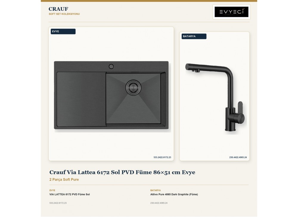 Crauf Via Lattea 6172 Sol PVD Füme 86×51 cm Evye + Attivo Pure 4065 Dark Graphite (Füme) Batarya | 2 Parça Soft Pure Crauf Via Lattea 6172 Sol PVD Füme 86×51 cm Evye + Attivo Pure 4065 Dark Graphite (Füme) Batarya | 2 Parça Soft Pure