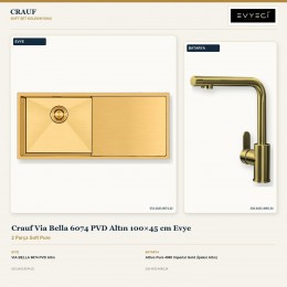 Crauf Via Bella 6074 PVD Altın 100×45 cm Evye + Attivo Pure 4065 Imperial Gold (İpeksi Altın) Batarya | 2 Parça Soft Pure