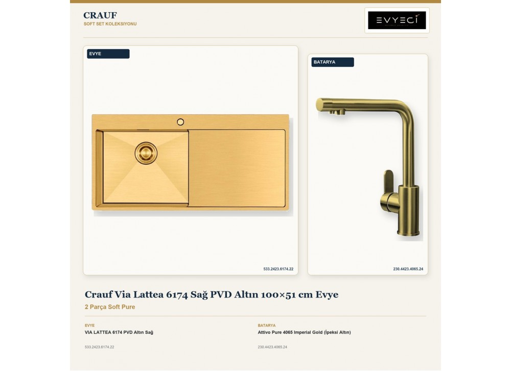 Crauf Via Lattea 6174 Sağ PVD Altın 100×51 cm Evye + Attivo Pure 4065 Imperial Gold (İpeksi Altın) Batarya | 2 Parça Soft Pure