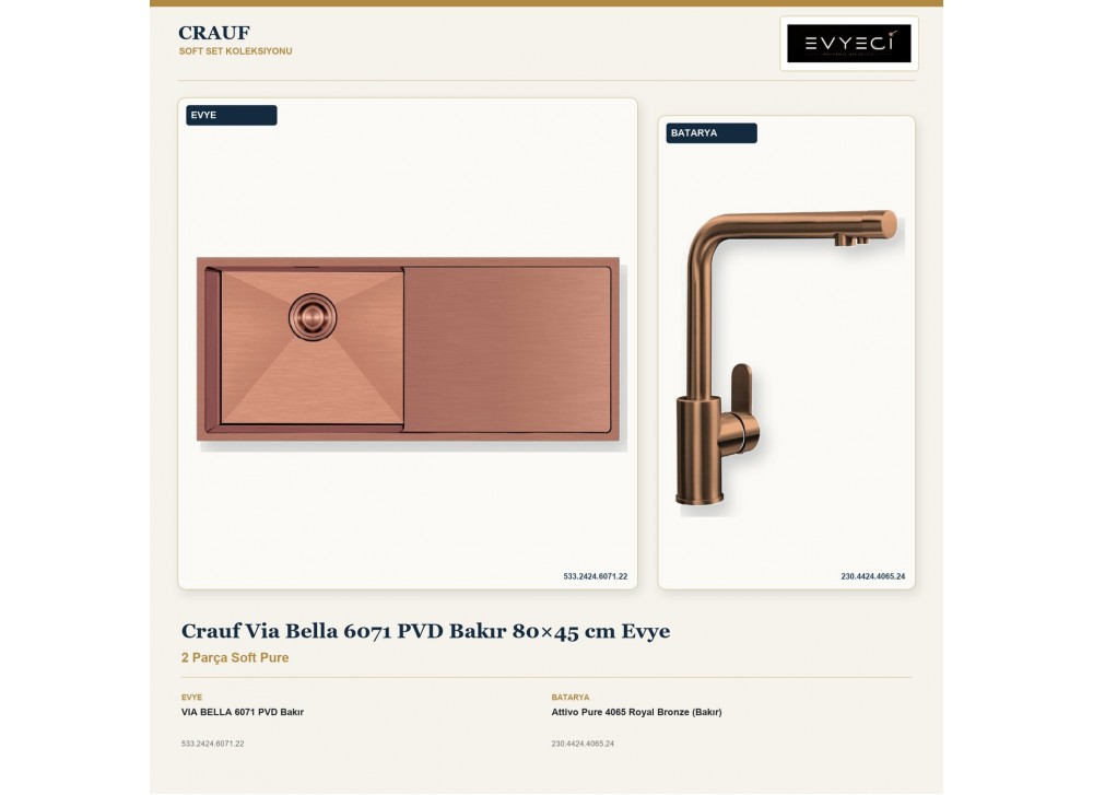 Crauf Via Bella 6071 PVD Bakır 80×45 cm Evye + Attivo Pure 4065 Royal Bronze (Bakır) Batarya | 2 Parça Soft Pure