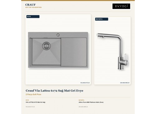 Crauf Via Lattea 6172 Sağ Mat Gri Evye + Attivo Pure 4065 Platinum Satin (İnox) Batarya | 2 Parça Soft Pure