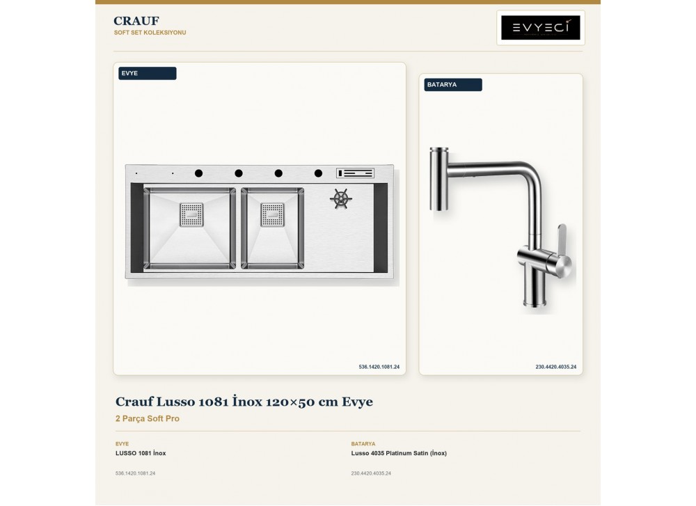 Crauf Lusso 1081 İnox 120×50 cm Evye + Lusso 4035 Platinum Satin (İnox) Batarya | 2 Parça Soft Pro Crauf Lusso 1081 İnox 120×50 cm Evye + Lusso 4035 Platinum Satin (İnox) Batarya | 2 Parça Soft Pro