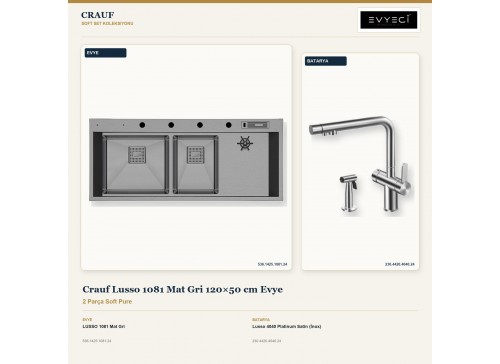 Crauf Lusso 1081 Mat Gri 120×50 cm Evye + Lusso 4040 Platinum Satin (İnox) Batarya | 2 Parça Soft Pure