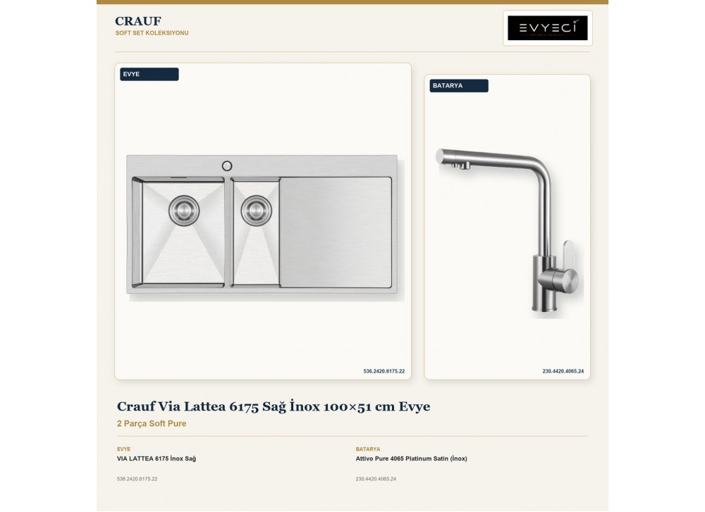 Crauf Via Lattea 6175 Sağ İnox 100×51 cm Evye + Attivo Pure 4065 Platinum Satin (İnox) Batarya | 2 Parça Soft Pure