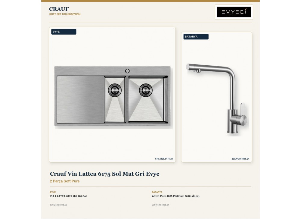 Crauf Via Lattea 6175 Sol Mat Gri Evye + Attivo Pure 4065 Platinum Satin (İnox) Batarya | 2 Parça Soft Pure