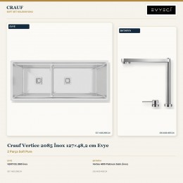 Crauf Vertice 2085 İnox 127×48,2 cm Evye + Vertice 4055 Platinum Satin (İnox) Batarya | 2 Parça Soft Pure