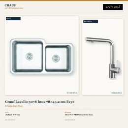 Crauf Lavello 3078 İnox 78×45,2 cm Evye + Attivo Pure 4065 Platinum Satin (İnox) Batarya | 2 Parça Soft Pure