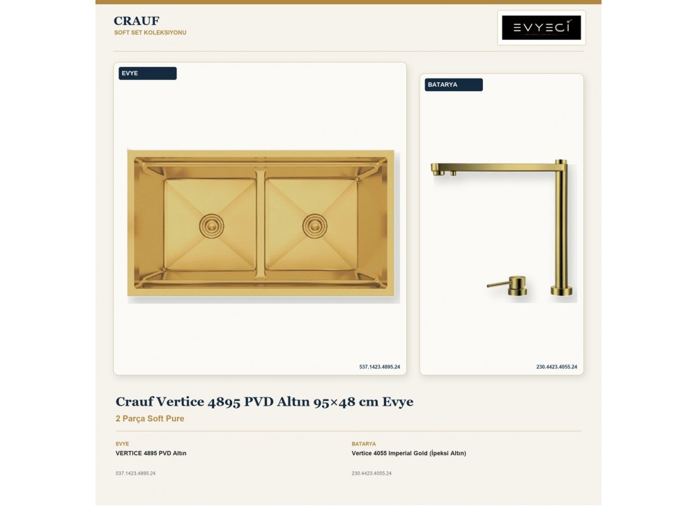 Crauf Vertice 4895 PVD Altın 95×48 cm Evye + Vertice 4055 Imperial Gold (İpeksi Altın) Batarya | 2 Parça Soft Pure Crauf Vertice 4895 PVD Altın 95×48 cm Evye + Vertice 4055 Imperial Gold (İpeksi Altın) Batarya | 2 Parça Soft Pure