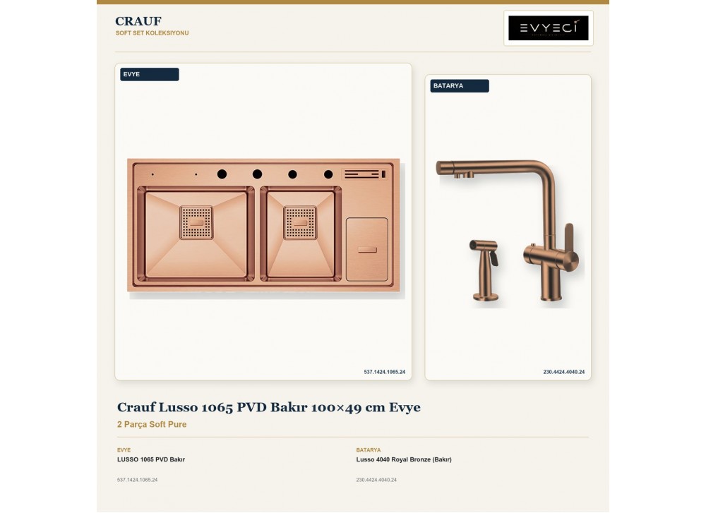 Crauf Lusso 1065 PVD Bakır 100×49 cm Evye + Lusso 4040 Royal Bronze (Bakır) Batarya | 2 Parça Soft Pure