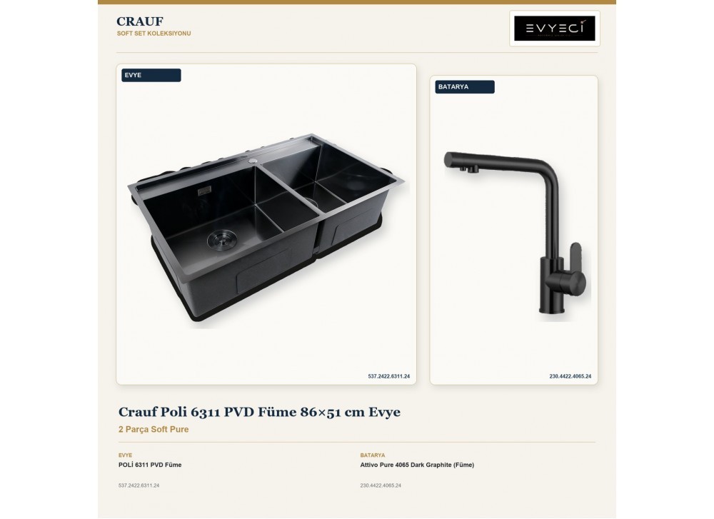 Crauf Poli 6311 PVD Füme 86×51 cm Evye + Attivo Pure 4065 Dark Graphite (Füme) Batarya | 2 Parça Soft Pure Crauf Poli 6311 PVD Füme 86×51 cm Evye + Attivo Pure 4065 Dark Graphite (Füme) Batarya | 2 Parça Soft Pure