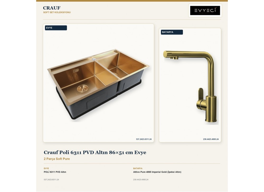 Crauf Poli 6311 PVD Altın 86×51 cm Evye + Attivo Pure 4065 Imperial Gold (İpeksi Altın) Batarya | 2 Parça Soft Pure Crauf Poli 6311 PVD Altın 86×51 cm Evye + Attivo Pure 4065 Imperial Gold (İpeksi Altın) Batarya | 2 Parça Soft Pure