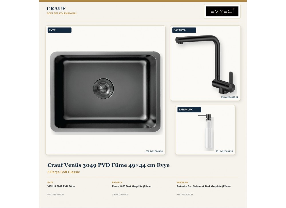 Crauf Venüs 3049 PVD Füme 49×44 cm Evye + Pesce 4060 Batarya + Aynı Renk Sabunluk | 3 Parça Soft Classic Crauf Venüs 3049 PVD Füme 49×44 cm Evye + Pesce 4060 Batarya + Aynı Renk Sabunluk | 3 Parça Soft Classic