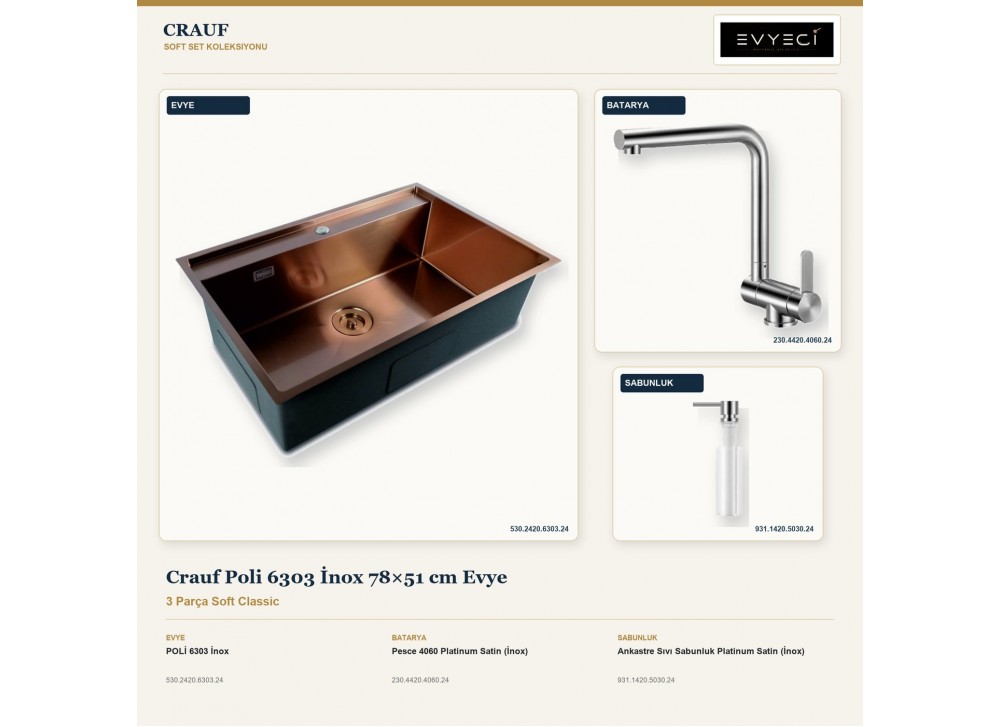 Crauf Poli 6303 İnox 78×51 cm Evye + Pesce 4060 Batarya + Aynı Renk Sabunluk | 3 Parça Soft Classic Crauf Poli 6303 İnox 78×51 cm Evye + Pesce 4060 Batarya + Aynı Renk Sabunluk | 3 Parça Soft Classic