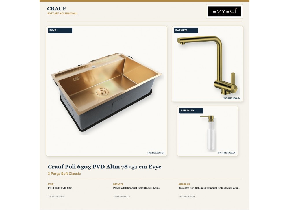Crauf Poli 6303 PVD Altın 78×51 cm Evye + Pesce 4060 Batarya + Aynı Renk Sabunluk | 3 Parça Soft Classic Crauf Poli 6303 PVD Altın 78×51 cm Evye + Pesce 4060 Batarya + Aynı Renk Sabunluk | 3 Parça Soft Classic