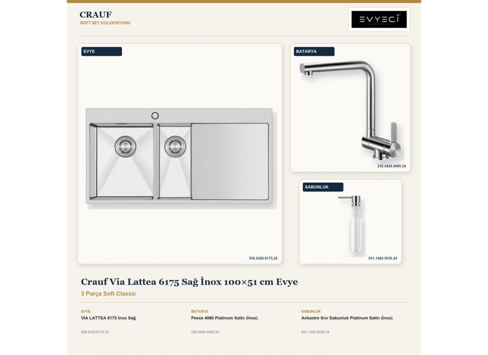 Crauf Via Lattea 6175 Sağ İnox 100×51 cm Evye + Pesce 4060 Batarya + Aynı Renk Sabunluk | 3 Parça Soft Classic Crauf Via Lattea 6175 Sağ İnox 100×51 cm Evye + Pesce 4060 Batarya + Aynı Renk Sabunluk | 3 Parça Soft Classic