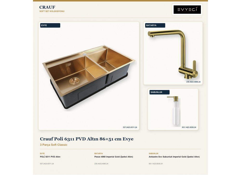 Crauf Poli 6311 PVD Altın 86×51 cm Evye + Pesce 4060 Batarya + Aynı Renk Sabunluk | 3 Parça Soft Classic Crauf Poli 6311 PVD Altın 86×51 cm Evye + Pesce 4060 Batarya + Aynı Renk Sabunluk | 3 Parça Soft Classic