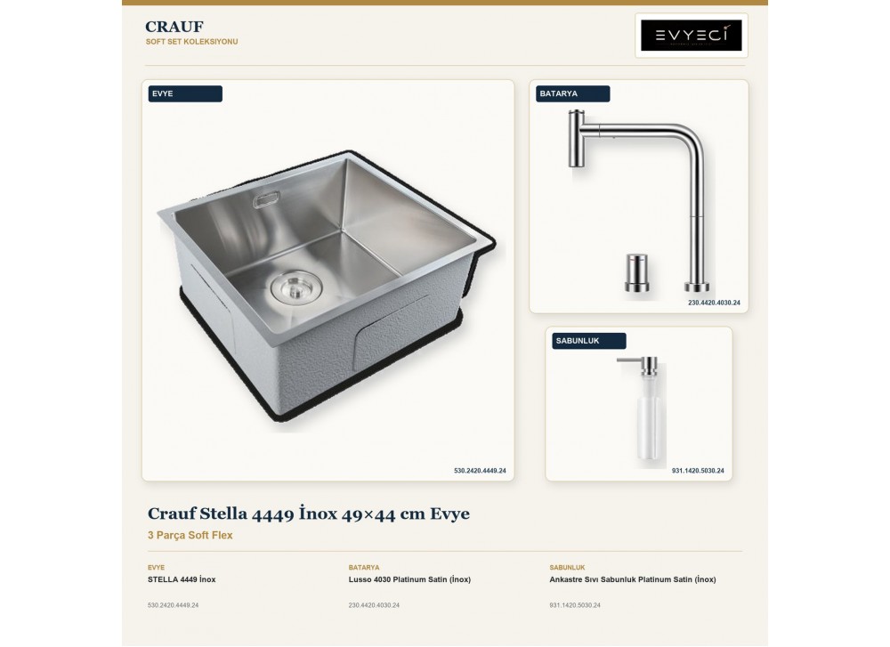 Crauf Stella 4449 İnox 49×44 cm Evye + Lusso 4030 Batarya + Aynı Renk Sabunluk | 3 Parça Soft Flex Crauf Stella 4449 İnox 49×44 cm Evye + Lusso 4030 Batarya + Aynı Renk Sabunluk | 3 Parça Soft Flex