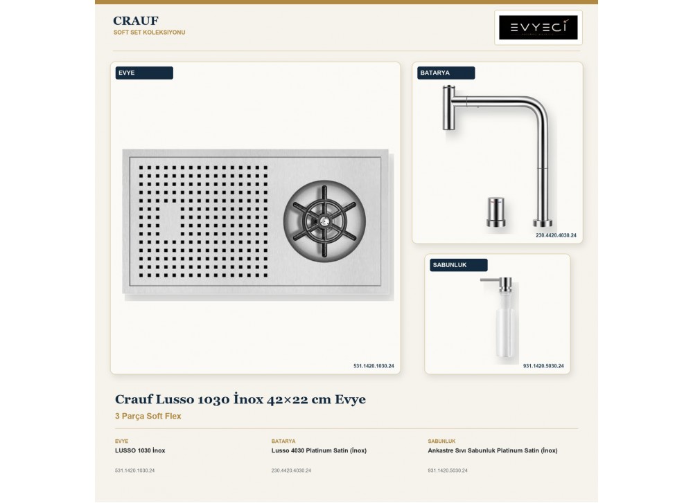 Crauf Lusso 1030 İnox 42×22 cm Evye + Lusso 4030 Batarya + Aynı Renk Sabunluk | 3 Parça Soft Flex Crauf Lusso 1030 İnox 42×22 cm Evye + Lusso 4030 Batarya + Aynı Renk Sabunluk | 3 Parça Soft Flex