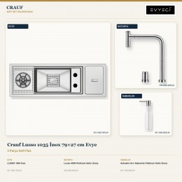 Crauf Lusso 1035 İnox 79×27 cm Evye + Lusso 4030 Batarya + Aynı Renk Sabunluk | 3 Parça Soft Flex