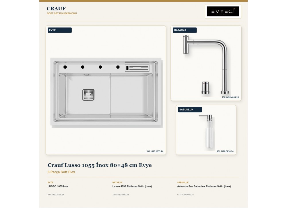 Crauf Lusso 1055 İnox 80×48 cm Evye + Lusso 4030 Batarya + Aynı Renk Sabunluk | 3 Parça Soft Flex
