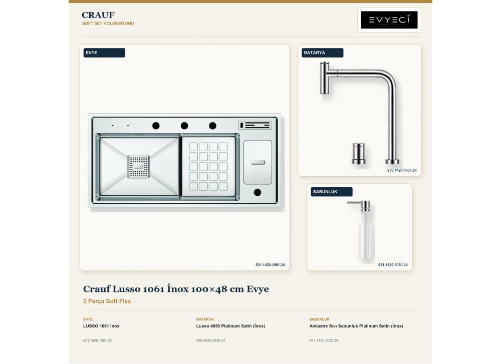 Crauf Lusso 1061 İnox 100×48 cm Evye + Lusso 4030 Batarya + Aynı Renk Sabunluk | 3 Parça Soft Flex Crauf Lusso 1061 İnox 100×48 cm Evye + Lusso 4030 Batarya + Aynı Renk Sabunluk | 3 Parça Soft Flex