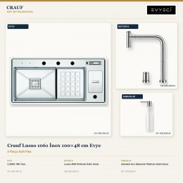 Crauf Lusso 1061 İnox 100×48 cm Evye + Lusso 4030 Batarya + Aynı Renk Sabunluk | 3 Parça Soft Flex