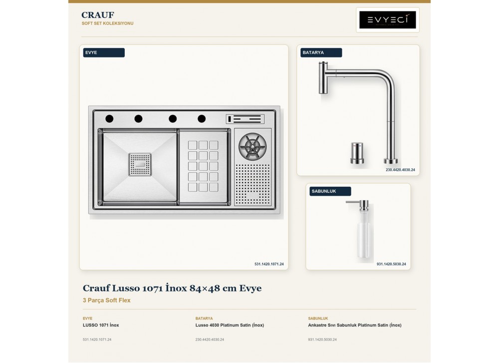 Crauf Lusso 1071 İnox 84×48 cm Evye + Lusso 4030 Batarya + Aynı Renk Sabunluk | 3 Parça Soft Flex